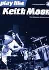 Play LIKE KEITH MOON (Drum) +Audio Access