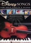 DISNEY SONGS FOR SOLO VIOLIN & PIANO