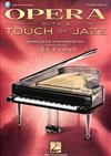 OPERA WITH A TOUCH OF JAZZ -piano solo