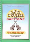 DAILY UKULELE FOR BARITONE (Leap Year Edition)