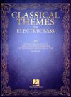 CLASSICAL THEMES FOR ELECTRIC BASS