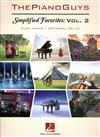 THE PIANO GUYS -Simplified Favorites, Vol. 2