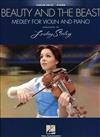 BEAUTY AND THE BEAST:Medley for Violin & Piano (Lindsey Stirling)