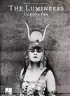 THE LUMINEERS -CLEOPATRA P/V/G