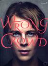 TOM ODELL -WRONG CROWD P/V/G