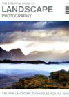 THE ESSENTIAL GUIDE TO LANDSCAPE PHOTOGRAPHY