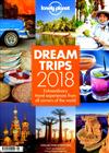 lonely planet/ DREAM TRIPS 2018