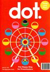 dot. 第10期：The Opposites Issue