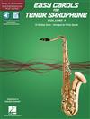 EASY CAROLS FOR TENOR SAXOPHONE Vol.1 +Online Media