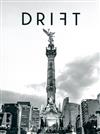 DRIFT： MEXICO CITY 墨西哥