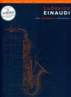 LUDOVICO EINAUDI: The Saxophone Collection +eBook +Audio +Practice Assessement App