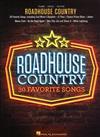 ROADHOUSE COUNTRY P/V/G