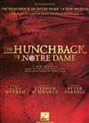 THE HUNCHBACK OF NOTRE DAME -A NEW MUSICAL (Vocal Selections)