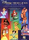 Disney MEDLEYS FOR PIANO SOLO