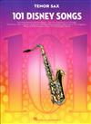 101 DISNEY SONGS (Tenor Sax)