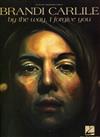 BRANDI CARLILE -BY THE WAY, I FORGIVE YOU (Guitar Chord Songbook)