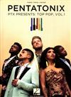 PENTATONIX -PTX PRESENTS: TOP POP, VOL.1 P/V/G