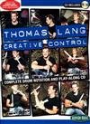 THOMAS LANG: CREATIVE CONTROL (Drum) +CD+Online Audio & Video