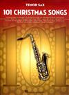 101 CHRISTMAS SONGS (Tenor Sax)