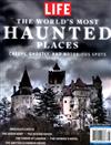 LIFE 第86期：THE WORLD’S MOST HAUNTED PLACES