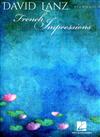 DAVID LANZ -FRENCH IMPRESSIONS (Piano Solo)