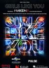 GIRL LIKE YOU (Maroon 5)