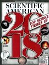 SCIENTIFIC AMERICAN/TOP SCIENCE STORIES OF’18 冬季號/2018-19