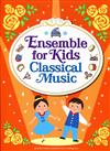 ENSEMBLE FOR KIDS ~CLASSICAL MUSIC~