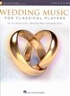 WEDDING MUSIC FOR CLASSICAL PLAYERS (Violin & Piano) +Auido Access