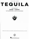 TEQUILA (Dan + Shay) P/V/G