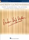 ANDREW LLOYD WEBBER FOR CLASSICAL PLAYERS (Cello & Piano) +Audio Access