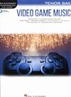 VIDEO GAMES MUSIC (Tenor Sax) +Audio Access