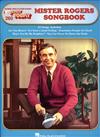 MISTER ROGERS’ SONGBOOK (E-Z Play Today #260)