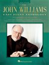 JOHN WILLIAMS EASY PIANO ANTHOLOGY