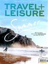 TRAVEL + LEISURE 6月號/2019