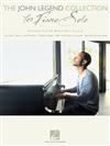 THE JOHN LEGEND COLLECTION for Piano Solo