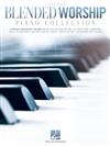 BLENDED WORSHIP PIANO COLLECTION (Piano Solo)