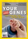 NATIONAL GEOGRAPHIC 第28期：YOUR GENES