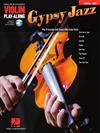 Violin Play-Along 80: GYPSY JAZZ +Audio Access