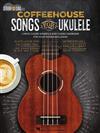 COFFEEHOUSE SONGS FOR UKULELE (Strum & Sing)