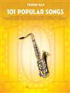 101 POPULAR SONGS (Tenor Sax)