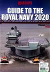 WARSHIPS GUIDE TO THE ROYAL NAVY 2020