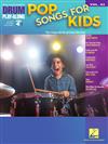 Drum Play-Along 53: POP SONGS FOR KIDS +Audio Access