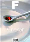 Magazine F 第7期：Vinegar