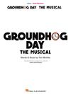 GROUNDHOG DAY -Piano/Vocal Selections