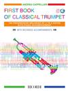 FIRST BOOK OF CLASSICAL TRUMPET +Audio Access