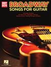 BROADWAY SONGS FOR GUITAR (Easy Guitar)