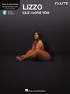 LIZZO -CUZ I LOVE YOU (Flute) +Audio Access