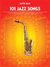 101 JAZZ SONGS (Alto Sax)