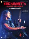 KIRK HAMMETT’S GUITAR LESSONS: THE SOUND & THE FURY +Audio Access